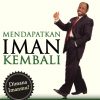 Mendapatkan Iman Kembali