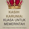 Kasih Karunia: Kuasa Untuk Memerintah