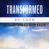Ditransformasi oleh Kasih