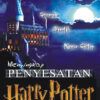 Menyingkap Penyesatan Harry Potter dan Ilmu Sihir - Steve Wholberg