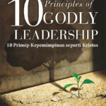 10 Prinsip Kepemimpinan seperti Kristus - 10 Principles of Godly Leadership - Andrew Wommack