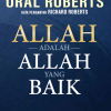 Allah adalah Allah yang Baik - Oral Roberts