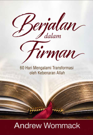 Berjalan dalam Firman - Andrew Wommack